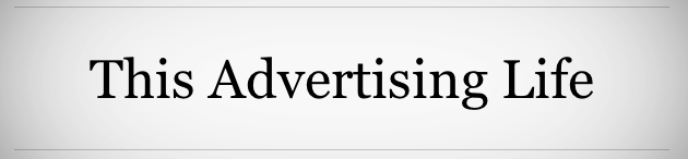 The Advertising Life