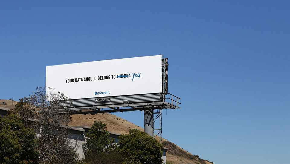bittorrent-outdoor2-yourdatashouldbelongtoyou