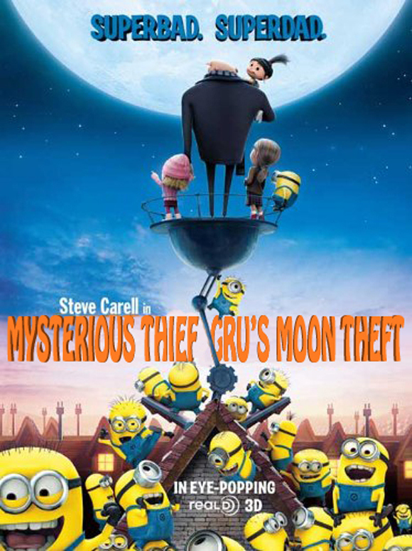 "Despicable Me" - 怪盗グルーの月泥棒 - "Meu Malvado Favorito"