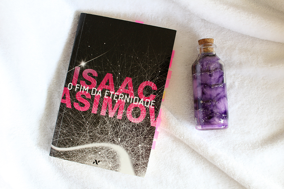 Resenha O Fim da Eternidade, de Isaac Asimov [Foto: Raquel Moritz]