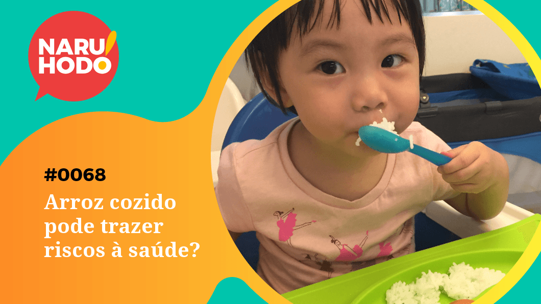 Capa - Arroz cozido pode trazer riscos à saúde?