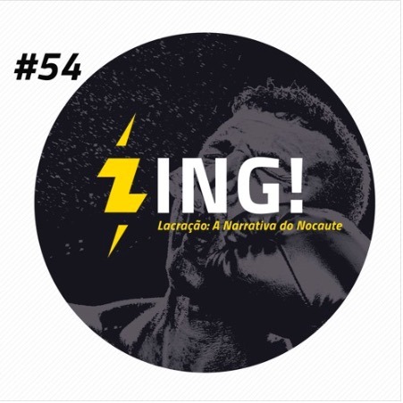 Capa - Zing! 54 - Lacração: A Narrativa do Nocaute
