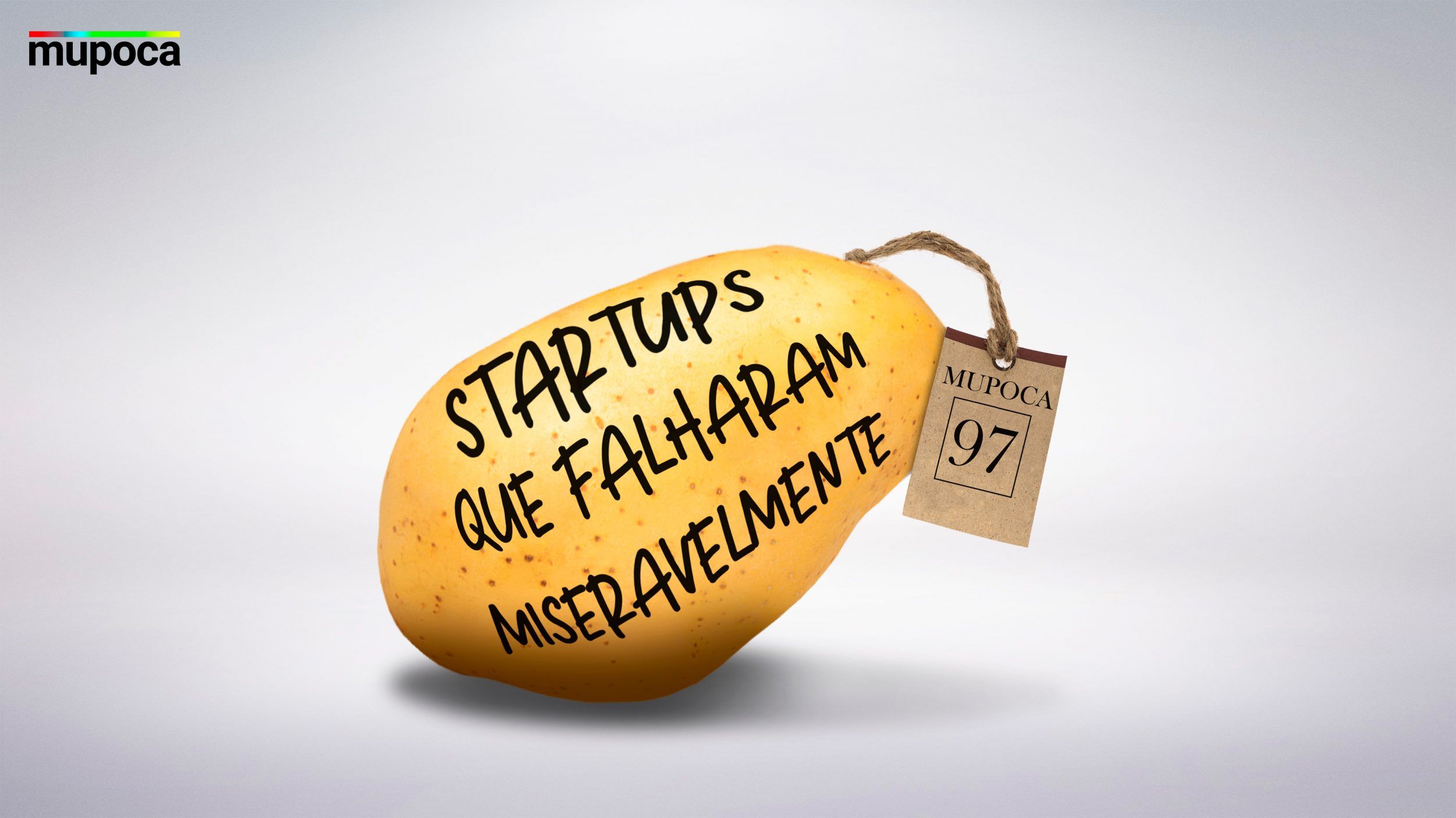 Capa ilustrativa do Mupoca 97 - Startups que falharam miseravelmente