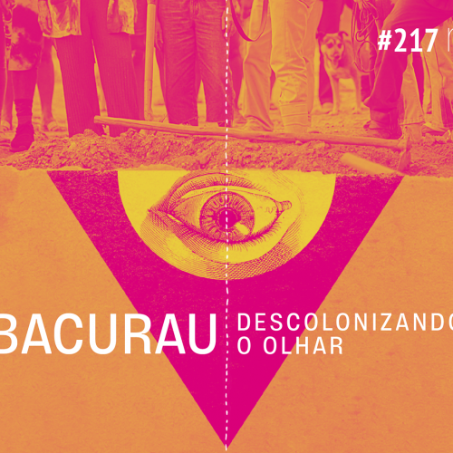 Capa - Bacurau: descolonizando o olhar Capa - Bacurau: descolonizando o olhar