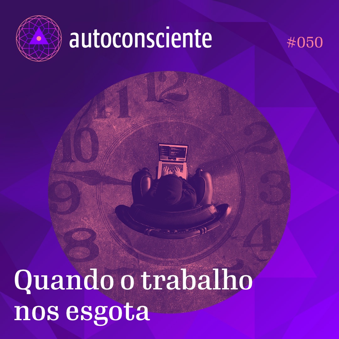 Capa - Quando o trabalho nos esgota