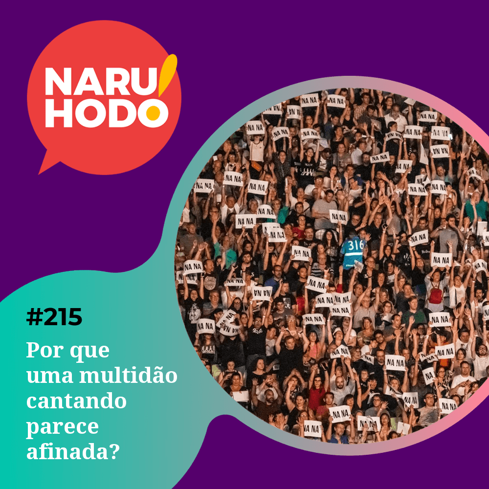 Capa - Por que uma multidão cantando parece afinada?