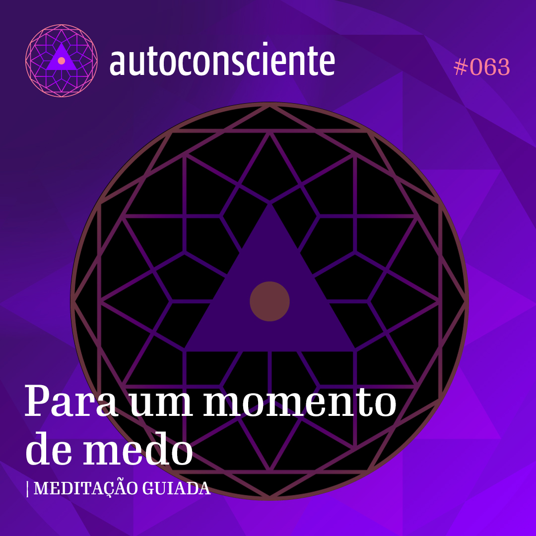 Capa - Para um momento de medo | Meditação guiada