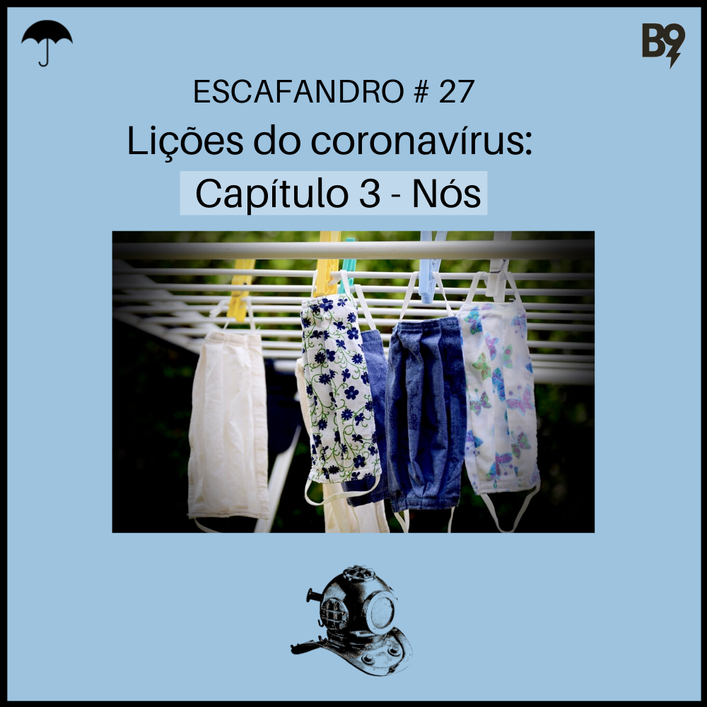 Capa - Lições do coronavírus: Capítulo 3 – Nós