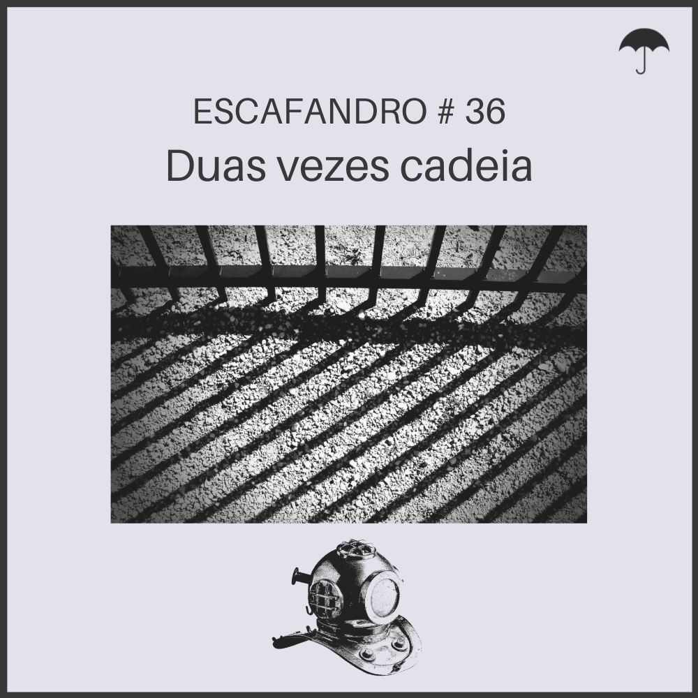 Capa - Duas vezes cadeia