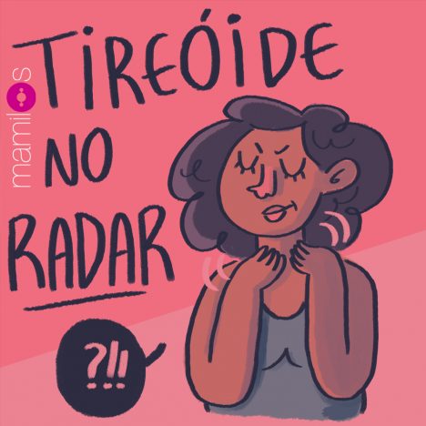 Capa podcast - Especial - Tireóide no Radar Capa - Especial - Tireóide no Radar