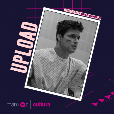 Capa podcast - Mamilos Cultura 16: Série “Upload” – Humor e distopia Capa - Mamilos Cultura 16: Série “Upload” – Humor e distopia