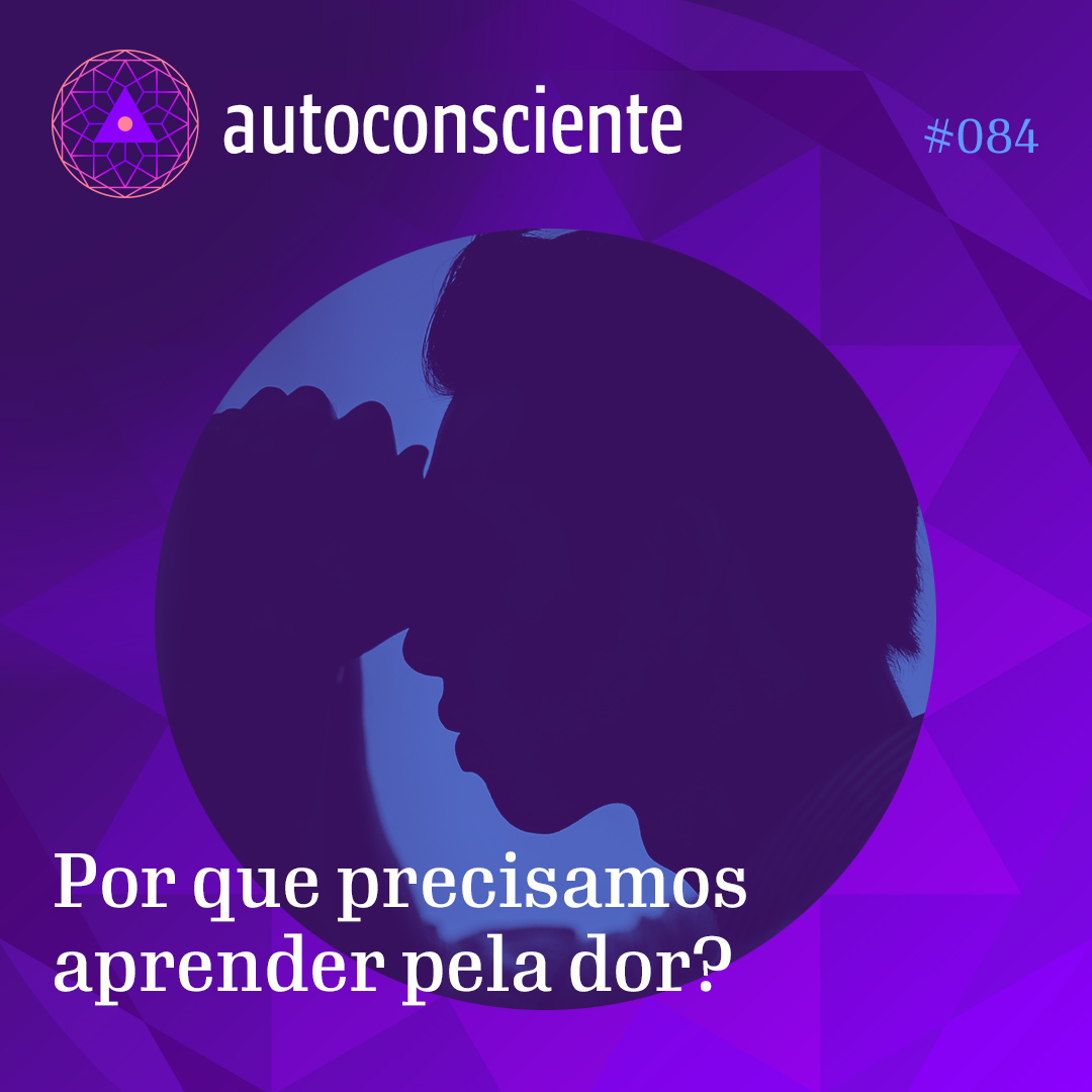 Capa - Por que precisamos aprender pela dor?