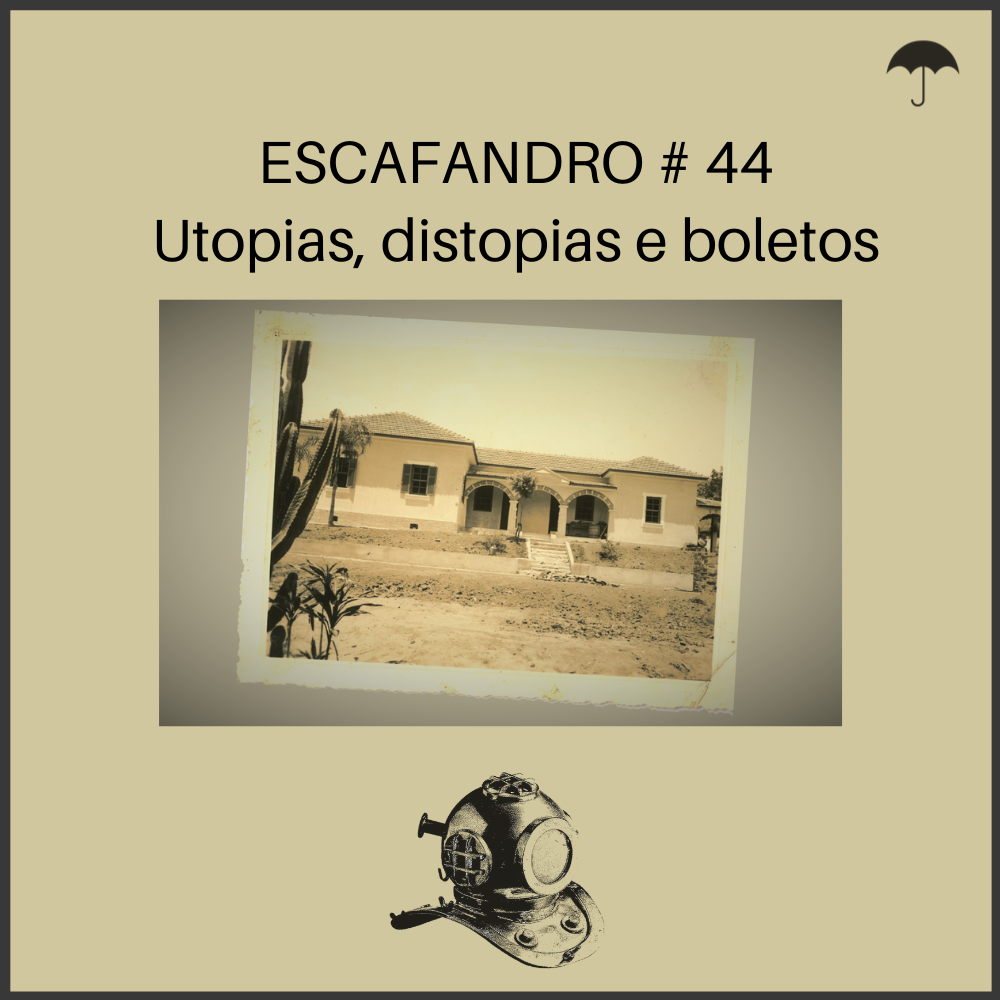 Capa - Utopias, distopias e boletos