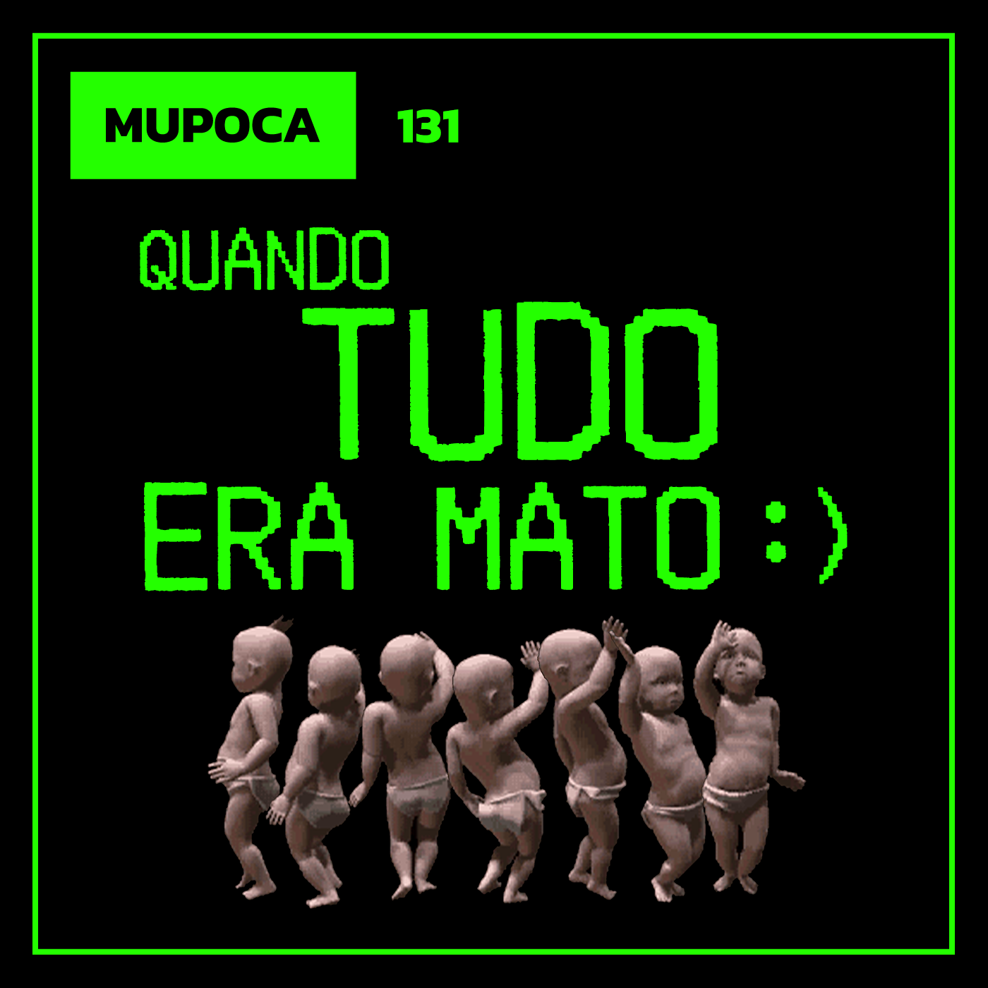 Capa - Quando tudo era mato (na Internet)