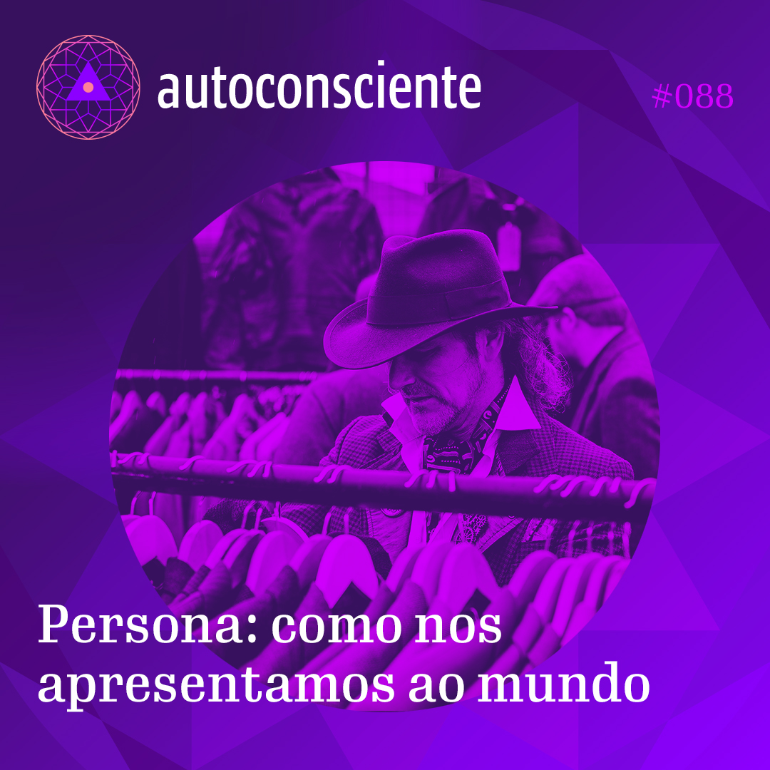 Capa - Persona: como nos apresentamos ao mundo