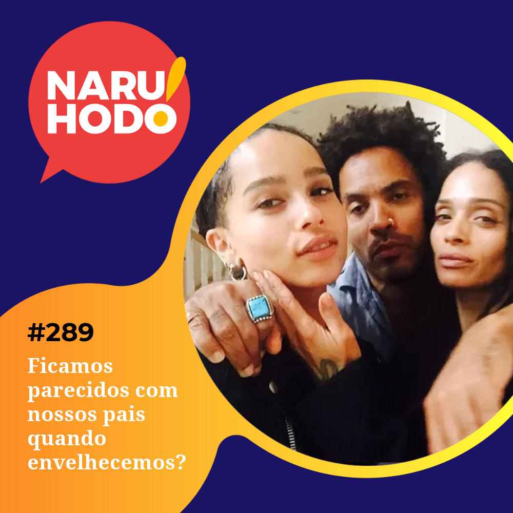 Capa - Ficamos parecidos com nossos pais quando envelhecemos?