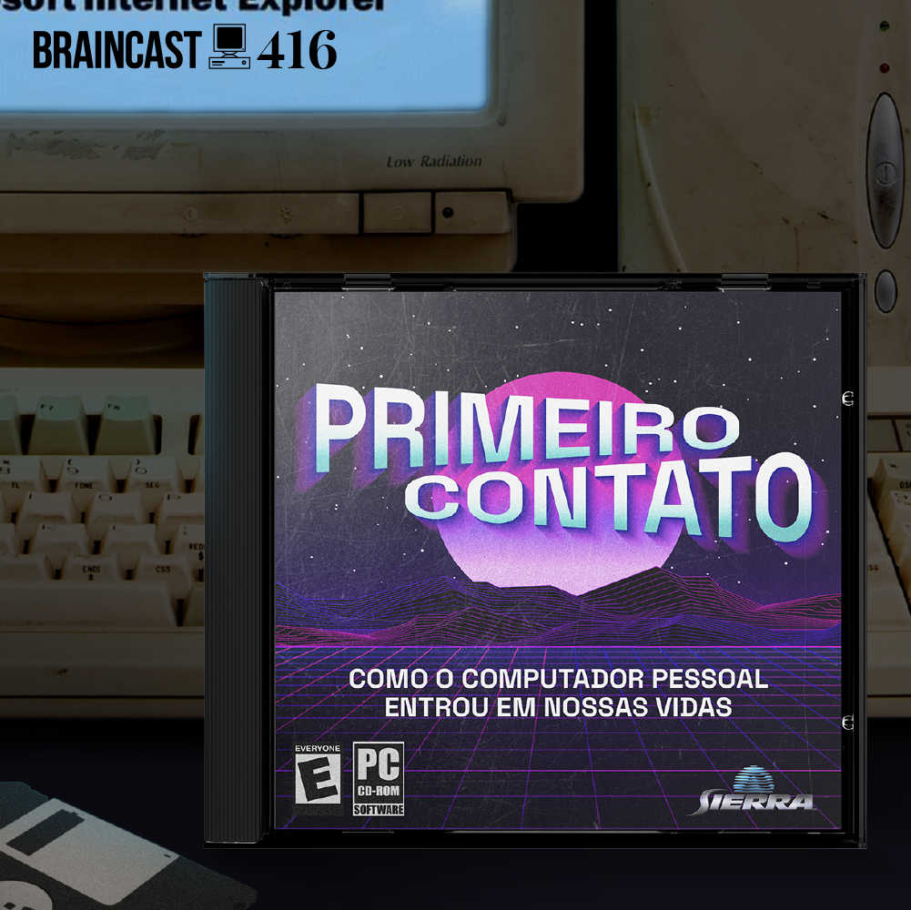 Capa - Primeiro Contato: como o computador pessoal entrou em nossas vidas