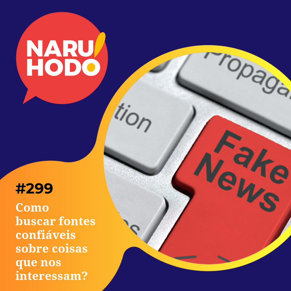 Capa - Como buscar fontes confiáveis sobre coisas que nos interessam?