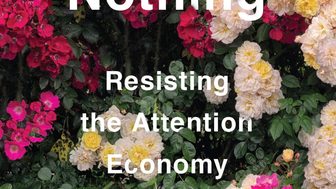 Capa - How to Do Nothing: Resisting the Attention Economy