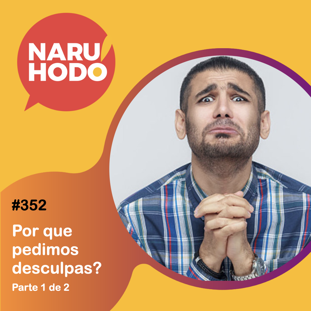 Capa - Por que pedimos desculpas? - Parte 1 de 2