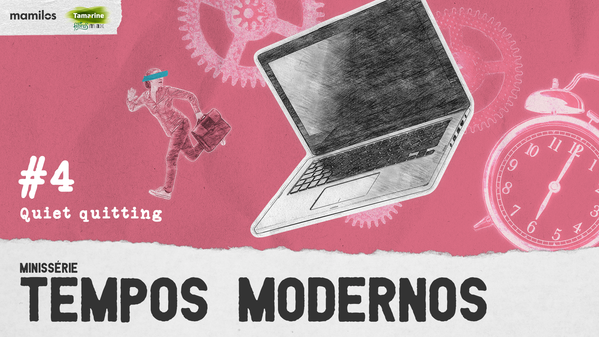 tempos-modernos-ep-4-quiet-quitting