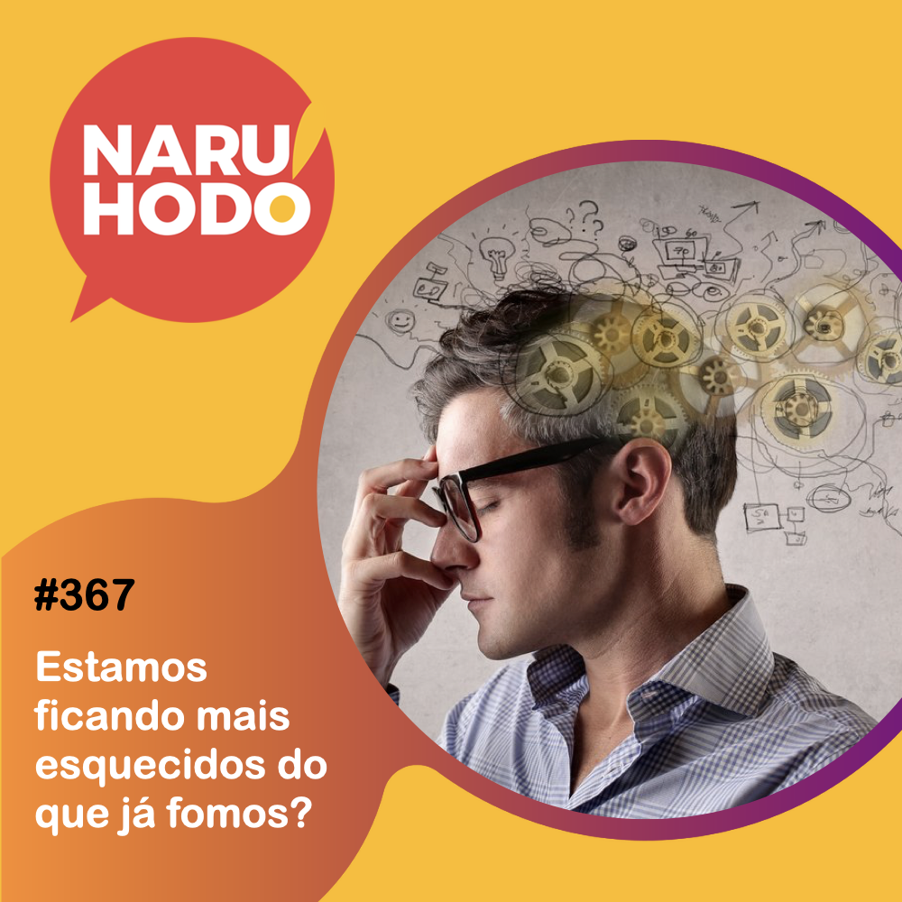 Capa - Estamos ficando mais esquecidos do que já fomos?
