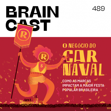 Capa - O negócio do carnaval: como as marcas impactam a maior festa popular brasileira