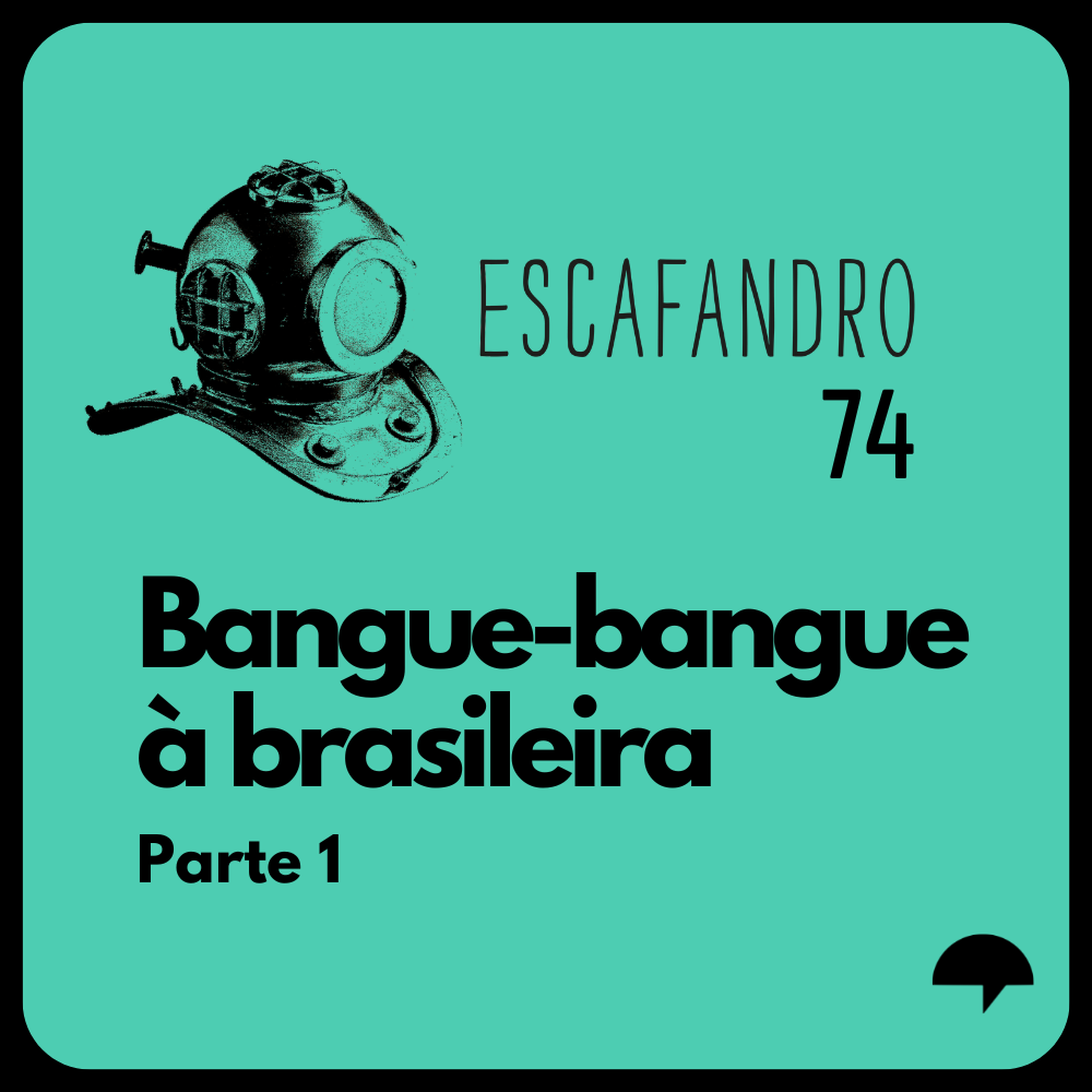Capa - Bangue-bangue à brasileira (Parte 1)