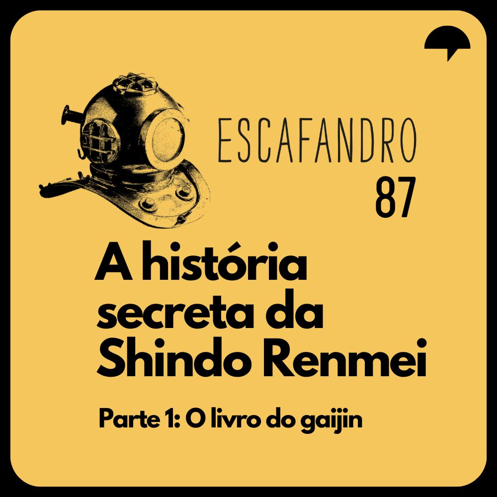 Capa - A história secreta da Shindo Renmei (Parte 1: O livro do gaijin)