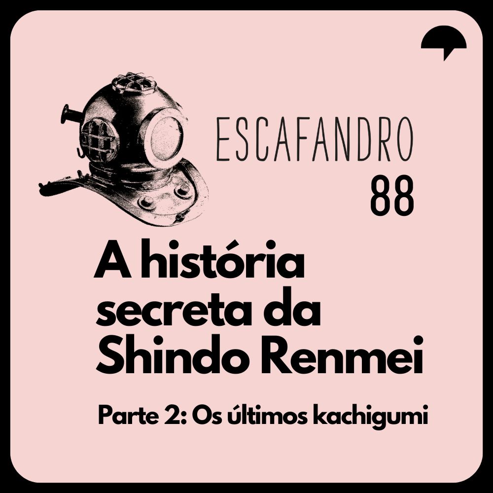 Capa - A história secreta da Shindo Renmei (Parte 2: Os últimos kachigumi)