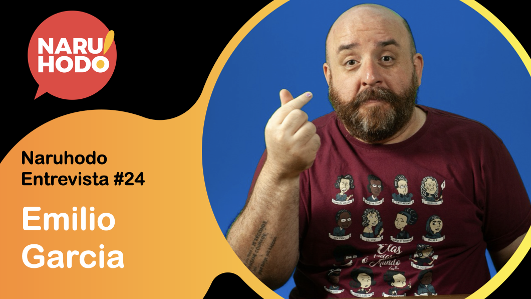 Naruhodo Entrevista #24: Emilio Garcia