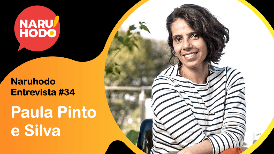 Naruhodo Entrevista #34: Paula Pinto e Silva