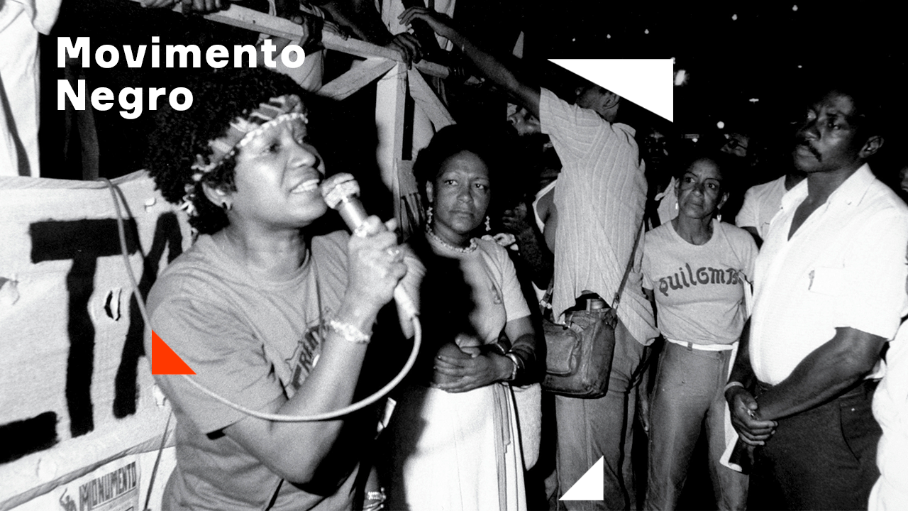 Lélia Gonzalez | 3. Movimento Negro