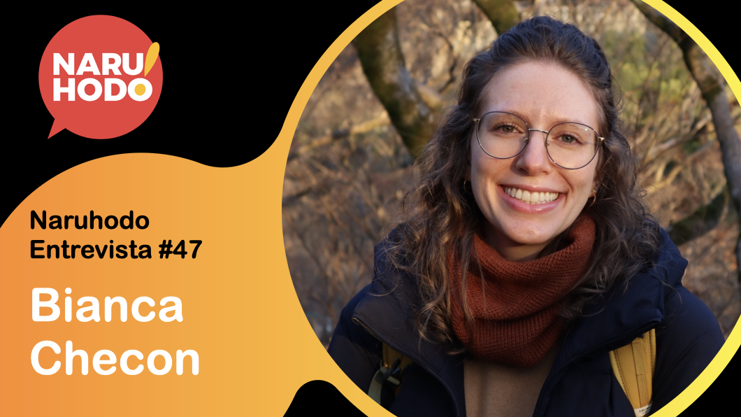 Naruhodo Entrevista #47: Bianca Checon