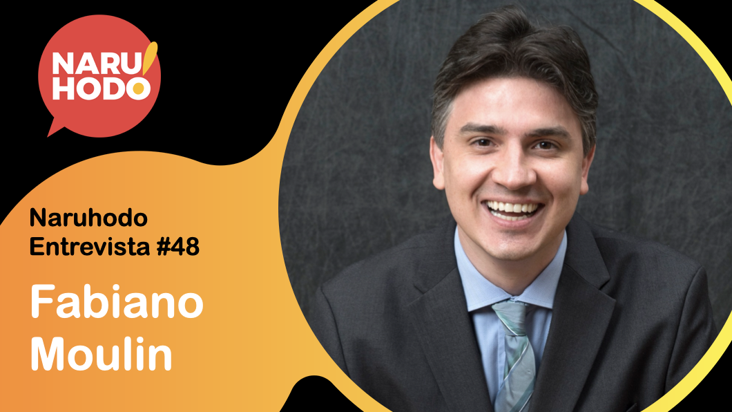 Naruhodo Entrevista #48: Fabiano Moulin