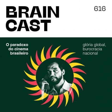 Capa - O paradoxo do Cinema Brasileiro: glória global, burocracia nacional